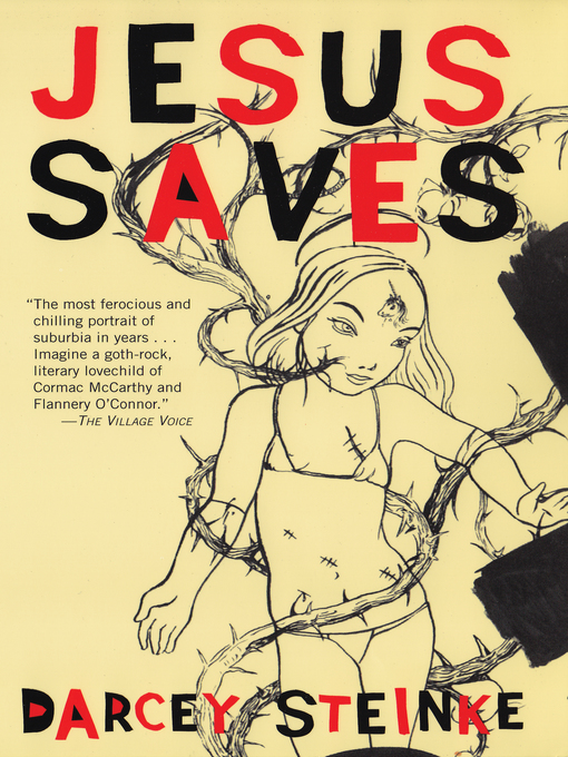 Title details for Jesus Saves by Darcey Steinke - Available